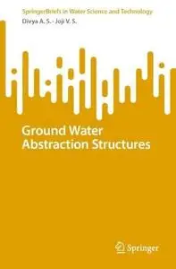 Ground Water Abstraction Structures