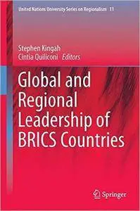 Global and Regional Leadership of BRICS Countries