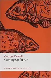 Coming Up for Air (Oxford World's Classics)