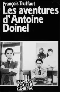 François Truffaut, "Les aventures d'Antoine Doinel"