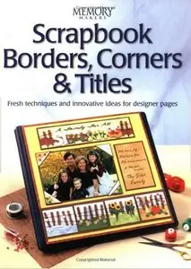 Scrapbook Borders, Corners & Titles