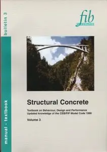 Structural concrete: Textbook on behaviour, design and performance