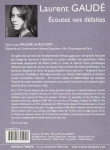 Laurent Gaudé, "Ecoutez nos défaites"