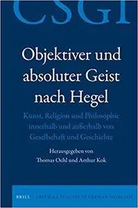 Objektiver Und Absoluter Geist Nach Hegel