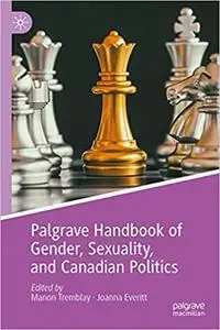 The Palgrave Handbook of Gender, Sexuality, and Canadian Politics