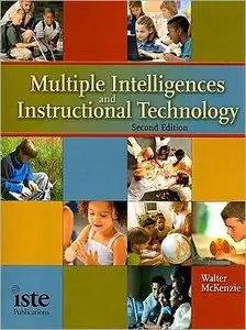 Multiple Intelligences and Instructional Technology: Second Edition