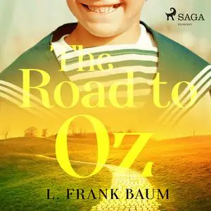 «The Road to Oz» by L. Baum
