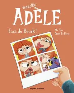 Mortelle Adèle, Tome 19 - Face de Beurk !