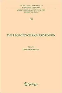 The Legacies of Richard Popkin