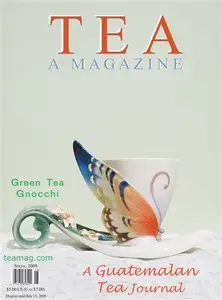 Tea A Magazine - Spring 2009