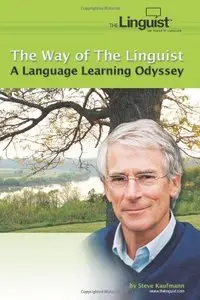 The Way of the Linguist: A Language Learning Odyssey (Audiobook) (Repost)