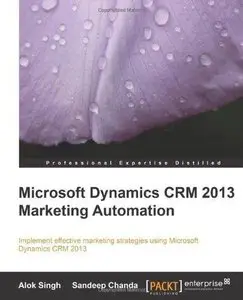 Microsoft Dynamics CRM 2013 Marketing Automation (Repost)