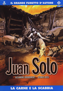 Juan Solo - Volume 3 - La Carne E La Scabbia