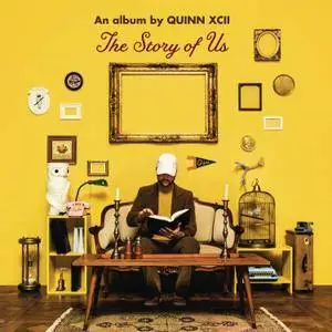 Quinn XCII - The Story of Us (2017)