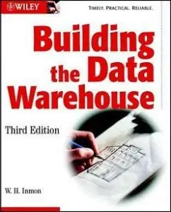 Building The Data Warehouse 3rd Edition (Repost)