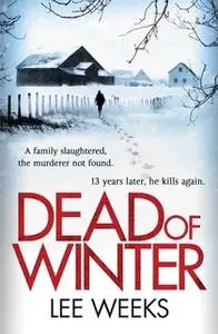 «Dead of Winter» by Lee Weeks