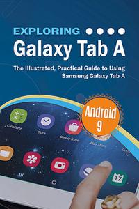 «Exploring Galaxy Tab S4» by Kevin Wilson