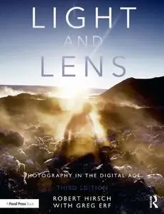 Light and Lens: Photography in the Digital Age, 3rd Edition