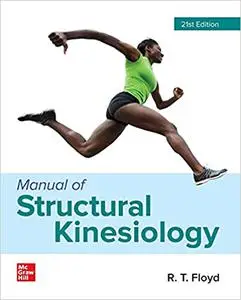 Manual of Structural Kinesiology, 21st Edition