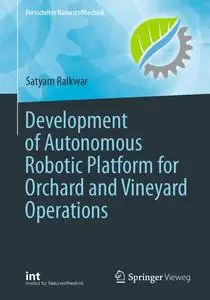 Development of Autonomous Robotic Platform for Orchard and Vineyard Operations