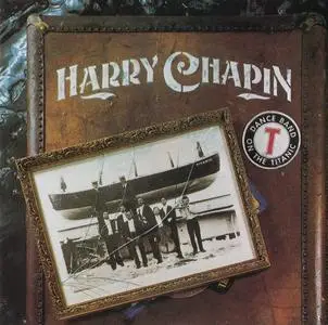 Harry Chapin - Dance Band on the Titanic (1977) {Elektra ‎9 60549-2 rel 1995}