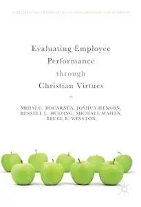 Evaluating Employee Performance through Christian Virtues (Repost)