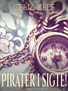 «Pirater i sigte!» by Celia Rees