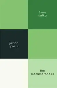 «The Metamorphosis» by Franz Kafka