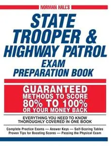 «Norman Hall's State Trooper & Highway Patrol Exam Preparation Book» by Norman Hall