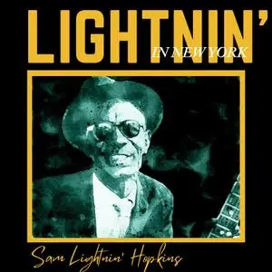 Lightnin' Hopkins - Lightnin' in New York (1960/2021) [Official Digital Download]
