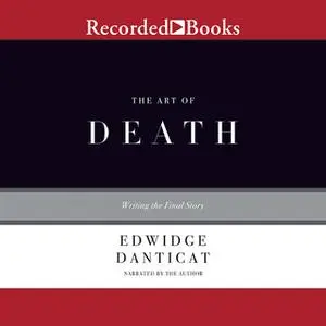 «The Art of Death» by Edwidge Danticat