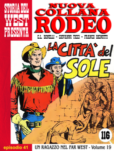 Nuova Collana Rodeo - Volume 41 - Un Ragazzo Nel Far West - La Citta' Del Sole