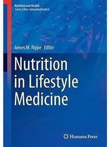 Nutrition in Lifestyle Medicine [Repost]