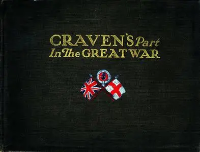 «Craven's Part in the Great War» by John T. Clayton