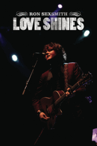 BBC - Ron Sexsmith: Love Shines (2011)