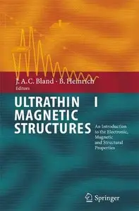 Ultrathin Magnetic Structures I: An Introduction to the Electronic, Magnetic and Structural Properties (Repost)