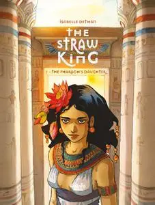 Europe Comics - The Straw King 1 The Pharaoh s Daughter 2022 Hybrid Comic eBook