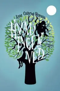 «Hvad ingen ved» by Anne Cathrine Bomann