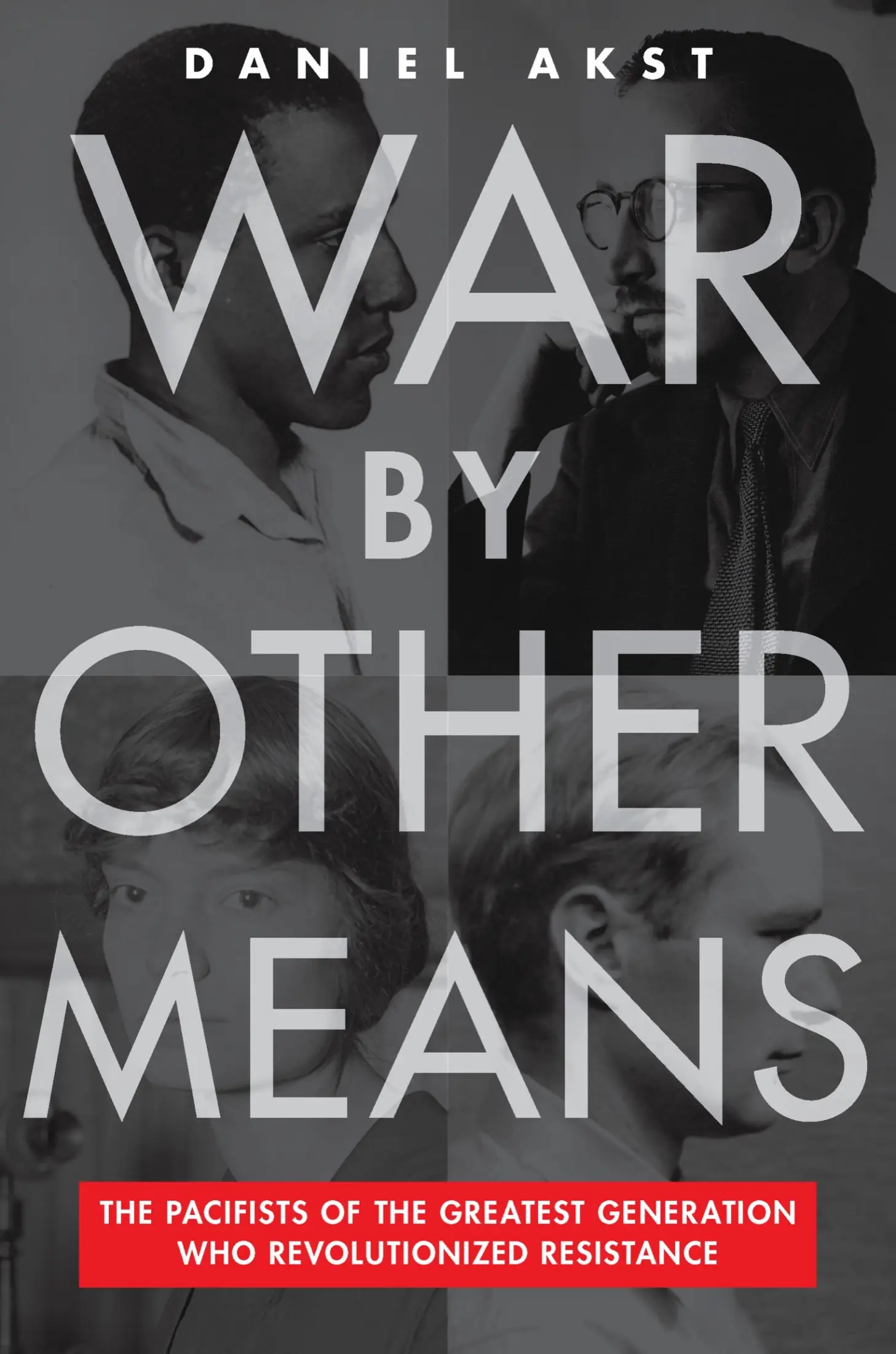 war-by-other-means-the-pacifists-of-the-greatest-generation-who