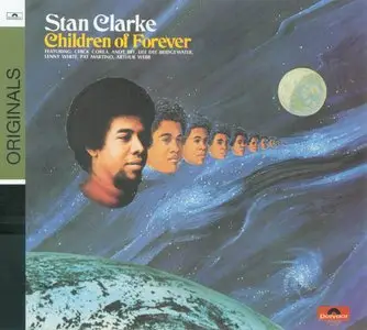 Stanley Clarke - Children Of Forever (1973) {Verve}