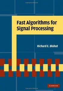 Fast Algorithms for Signal Processing (repost)