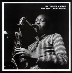 Hank Mobley - The Complete Blue Note Hank Mobley Fifties Sessions (1998) {6CD Box Set, Mosaic MD6-181 rec 1955-1958}