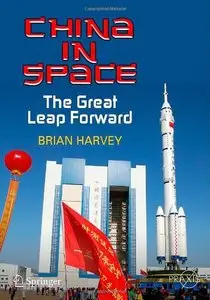 China in Space: The Great Leap Forward