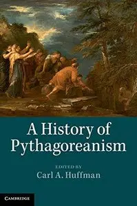 A History of Pythagoreanism (Repost)