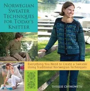 Norwegian Sweater Techniques for Today's Knitter (Repost)