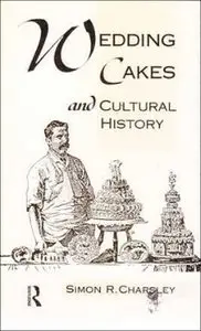 Wedding Cakes and Cultural History (Repost)
