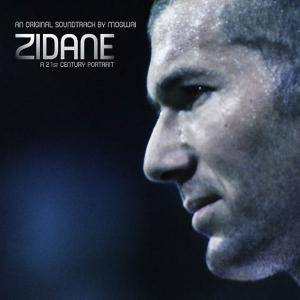 Mogwai - Zidane: A 21st Century Portrait [OST] (2006)