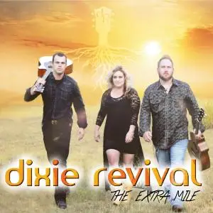 Dixie Revival - The Extra Mile (2019)