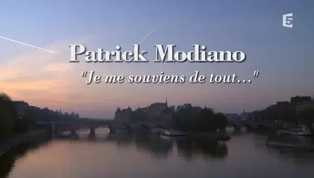 (Fr5) Empreintes : Patrick Modiano, 'je me souviens de tout...' (2012)