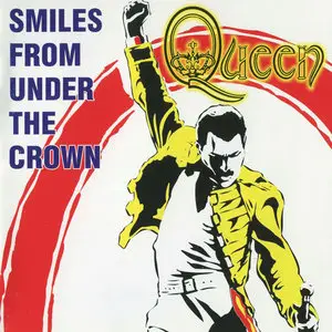 Queen - Smiles From Under The Crown - 2004